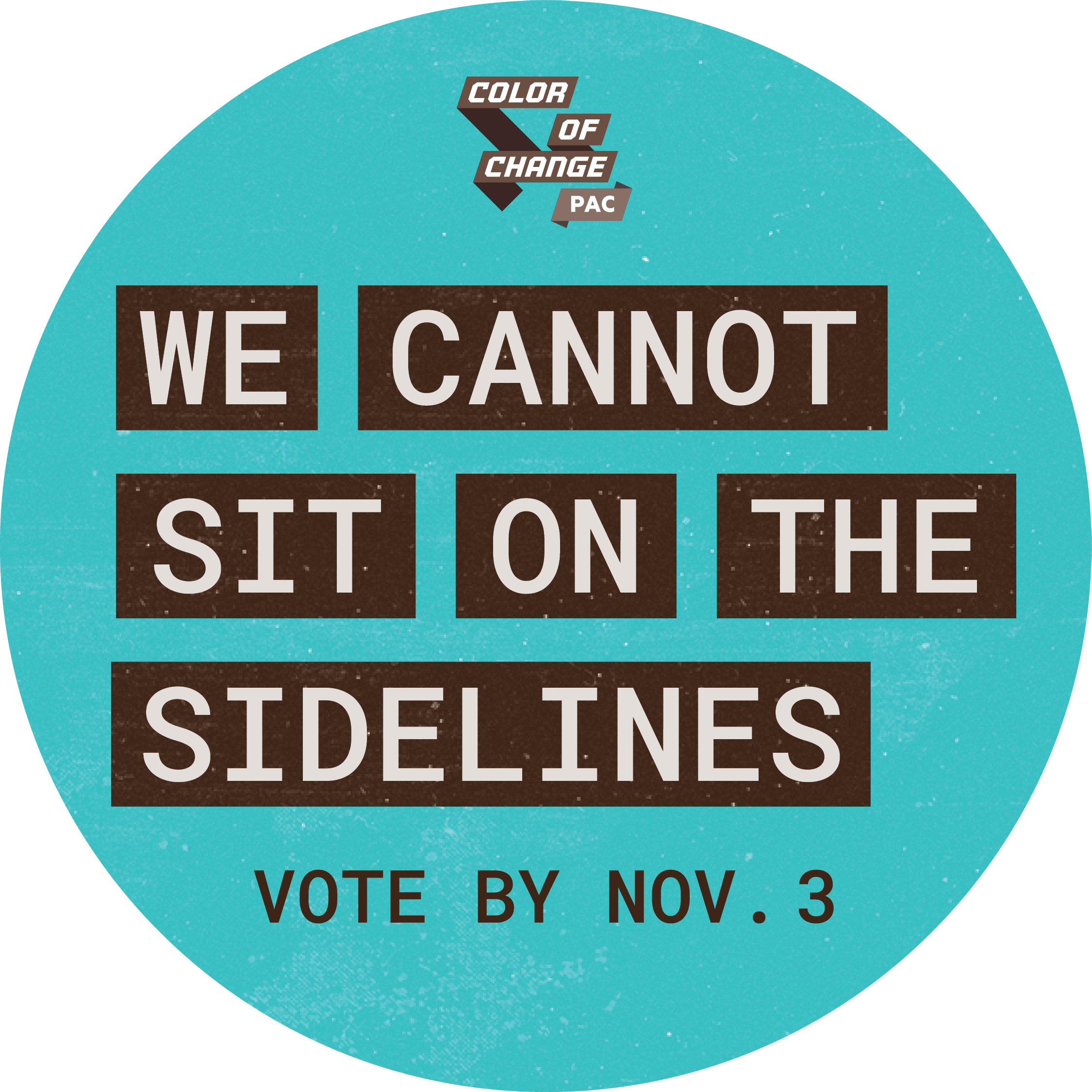 We cannot sit on the sidelines. Vote by Nov. 3